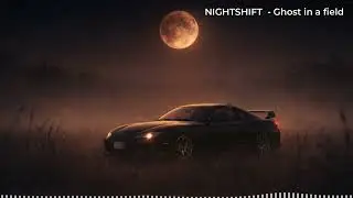 NIGHTSHIFT - Ghost in a field
