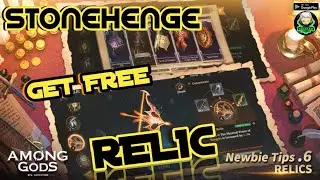 HOW TO GET MANY FREE RELIC IN STONEHENGE AMONG GODS RPG ADVENTURE