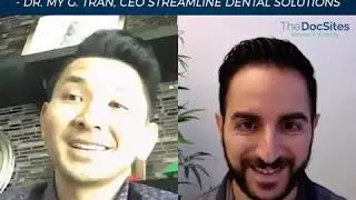 Dr. Tran Discusses Aspects of Owning Multiple Dental Practices Serving Different Demographics