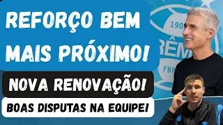 🚨REFORÇO BEM MAIS PERTO! RETORNO POSITIVO PRA FECHAR | RENOVAÇÃO | GRÊMIO ELEVA NÍVEL E CRIA DISPUTA