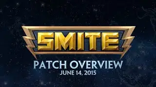 SMITE - Patch Overview (July 14, 2015)
