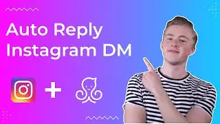 How To Auto Reply to Instagram Direct Messages (DM)