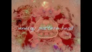 I Honest Pace I 52 I  Energy Pattern Read I TIMELESS