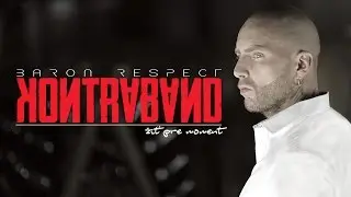 BARON Respect - ŽIŤ PRE MOMENT/KONTRABAND/