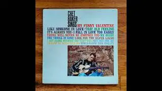 Chet Baker Sings (Joe Pass Overdub Version)- There Will Never Be Another You (Vinyl Recording)