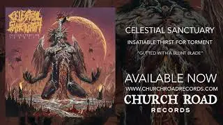Celestial Sanctuary - Gutted With a Blunt Blade (OFFICIAL STREAM)