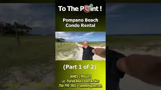 🎯 Pompano Beach Condo Rental ( Part 1 of 2)