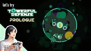Let's Try: Towerful Defense / Tower defence meets shoot em up meets roguelike