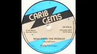 Phillip Parkinson - Niah Know the Messiah ('77)