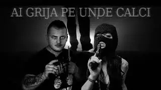 Columb Feat Sister - Ai Grija Pe Unde Calci
