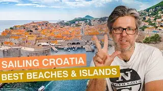Our plan: Sailing Croatia's best islands & beaches