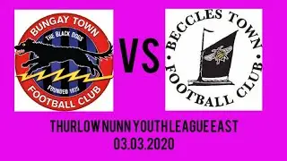 Bungay Town Football Club Under 18s vs Beccles Town Football Club Under 18s || Thurlow Nunn Youth