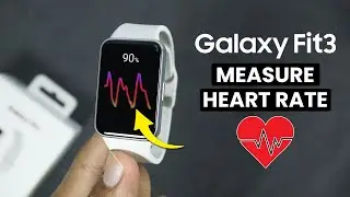 How To Measure Heart Rate (HR) on Samsung Galaxy Fit 3