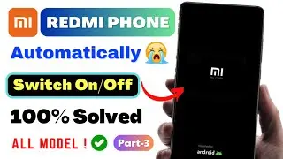 Solved REDMI Mobile Automatically Switch Off Problem 2024 | Fix Automatic Restart/Reboot Problem Mi