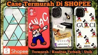 #SHOPEE HAUL- CASING HP TERMURAH DI SHOPEE #UNBOXING