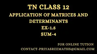 TN -Samacheer -Std 12 - Ex-1.5 - sum 4 - Matrices and Determinants - Gauss Elimination method