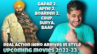 Release Date Gadar 2, Apne 2,Baap, Chup, Boarder 2, Apne 2,Surya, Sunny Deol Upcoming movies 2022-23