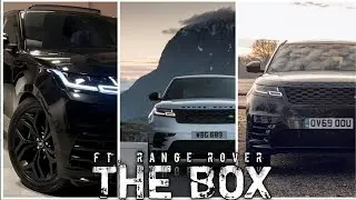 THE BOX FT. RANGE ROVER EDIT 🔥🔥|| Range Rover WhatsApp status|| The box WhatsApp status
