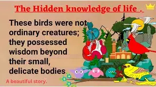 The Hidden Knowledge of truth happiness: A story of wisdom | Learn English through Story |