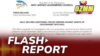 AMLC secures freeze order vs P3.9B assets of top, ex-elected officials over flood control scandal