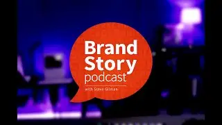 Brand Story with Steve Gilman - Advice for Your Younger Self