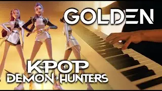 (KPop Demon Hunters OST) HUNTR/X - Golden | FULL | Piano Cover