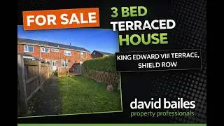 🏡 FOR SALE Three Bedroom Terraced House | No Upper Chain King Edward VIII Terrace, Stanley