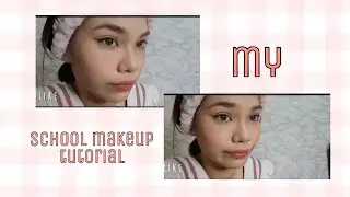 my school makeup tutorial / Gwen Diaz Belgica 💋💄