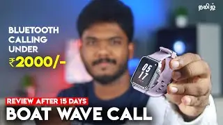 Boat WAVE CALL Tamil 🔥📞Unboxing & Review Tamil⚡️Best Budget Smartwatch with Bluetooth Calling ₹2000