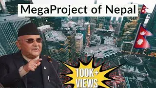 Most Awaited megaprojects of Nepal (2020) | National Pride Projects in Nepal