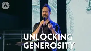 Unlocking Generosity | Jim Crews | Money Matters