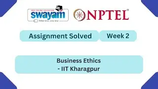 Business Ethics Week 2 | NPTEL ANSWERS 2026 #nptel2026 #myswayam #nptel #nptelexam