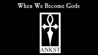 ANKST - Better Than Me
