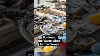 Эмили Скотт о том, почему Бордо &mdash; это &laquo;кондитерская&raquo; для гурманов 🥖🍇