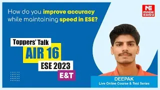 UPSC ESE 2023 | E&T | AIR-16 | Deepak | Toppers' Talk with Rohit Tripathi Sir | MADE EASY