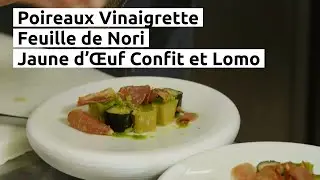 « Poireaux Vinaigrette », Feuille de Nori, Jaune d’Œuf Confit et Lomo
