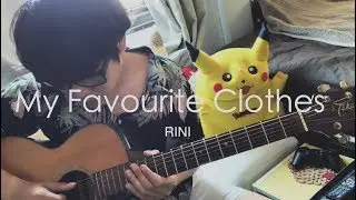 My Favourite Clothes - RINI [Guitar Cover]