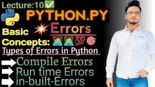 Types of Errors🚀🔥 | Exception Handling | Runtime | compile time | Basic concepts |guarantee Sucess 💯
