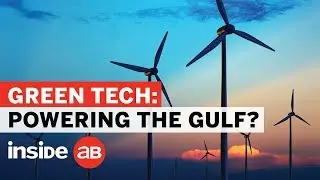 Green tech: from the North Sea to Arabian Gulf