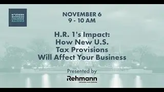 Northern Michigan Chamber Alliance Webinar: H.R. 1's Impact - Presented by Rehmann