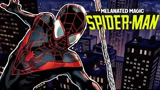NEW YORK'S NEW HERO! THE MELANATED MAGIC SPIDER-MAN! - Spider Man Miles Morales