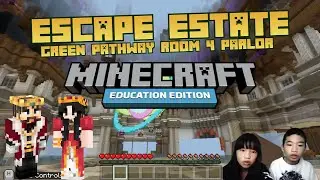 How to Code *ESCAPE ESTATE: GREEN PATHWAY ROOM 4 PARLOR* in MINECRAFT: Education Hour of Code