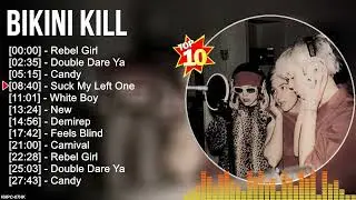 B i k i n i K i l l Greatest Hits ~ Top 100 Artists To Listen in 2022 & 2023