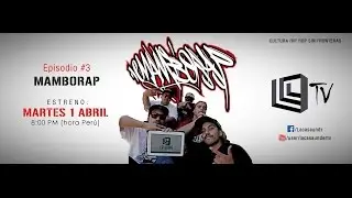 EPISODIO #3 - MAMBORAP :::LA CASA UNDER TV:::