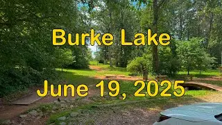 4K50 HDR Burke Lake June 19, 2025