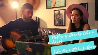 Mark Ronson & Miley Cyrus - Nothing Breaks Like Heart Does (Melvin Cover)