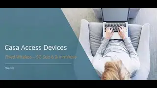 Casa Systems 5G Fixed Wireless Access:  High-Speed Broadband for All