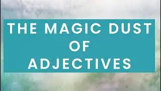 The Magic Dust of Writing - Deliberate Practice for Creative Writers