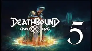 Прохождение Deathbound #5 Кошмарное чудовиже
