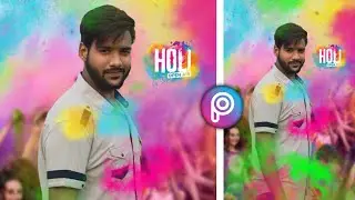 Holi Photo Editing l| PicsArt Holi Photoditing || Holi Colour Lightroom || RealisticHoli Editing